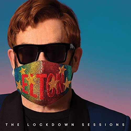 Elton John - The Lockdown Sessions (2021) Hi Res