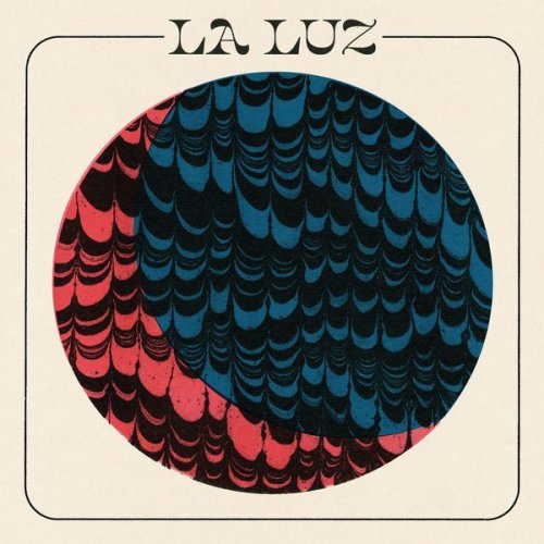 La Luz - La Luz (2021) DOWNLOAD on ISRABOX