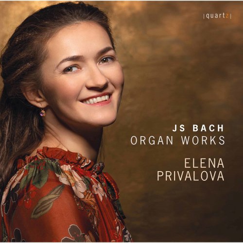 Elena Privalova - J.S. Bach: Organ Works (2021)