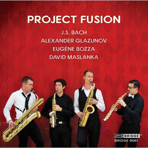 Project Fusion - Bach, Glazunov & Others: Works (2021) [Hi-Res]