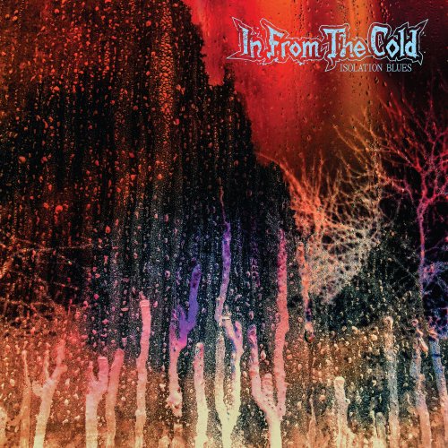 In From The Cold - Isolation Blues (2021) Hi-Res