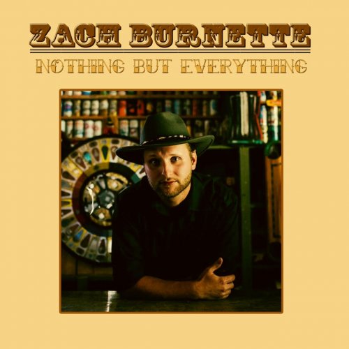 Zach Burnette - Nothing But Everything (2021)