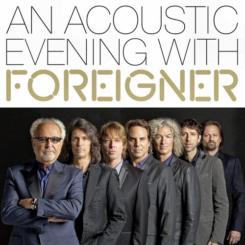 Foreigner - An Acoustic Evening With Foreigner (2014)