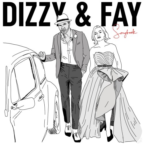Dizzy & Fay - Songbook (2021) Hi-Res