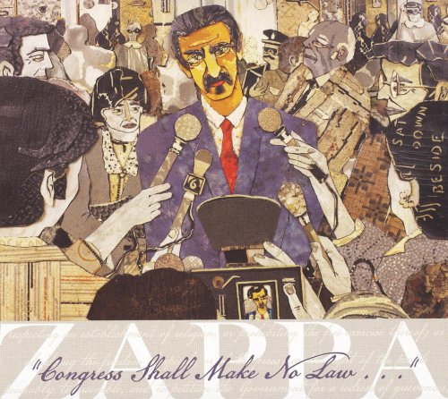 Frank Zappa -  Congress Shall Make No Law (2010)