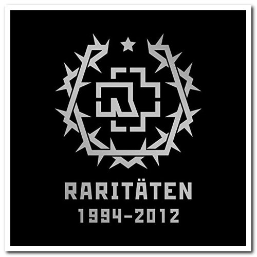 Rammstein - Raritäten 1994-2012 (2015)