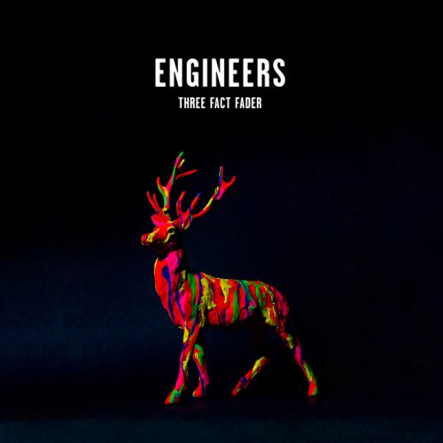 Engineers - Three Fact Fader (2009)