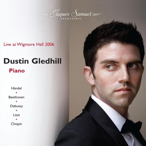 Dustin Gledhill - Live at Wigmore Hall - 2006 (2021)