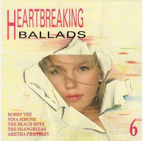 VA - Heartbreaking Ballads, Vol. 6 (1991) CD-Rip