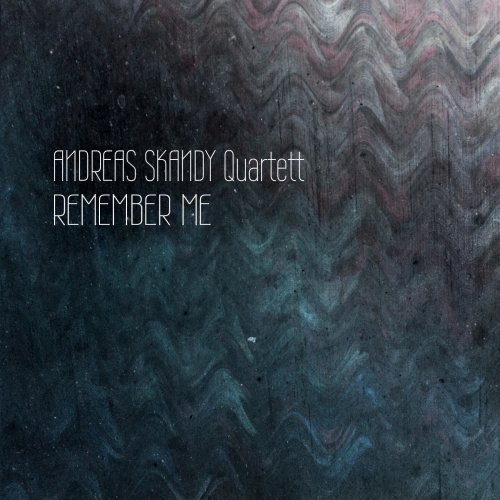 Andreas Skandy - Remember Me (2021)
