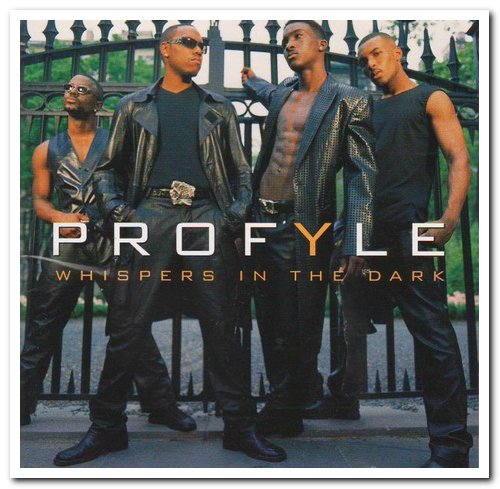 Profyle - Whispers in the Dark & Nothin' but Drama (1999/2000)