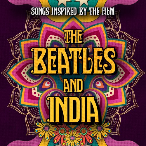 VA - Songs Inspired By The Film The Beatles And India (2021) [Hi-Res]