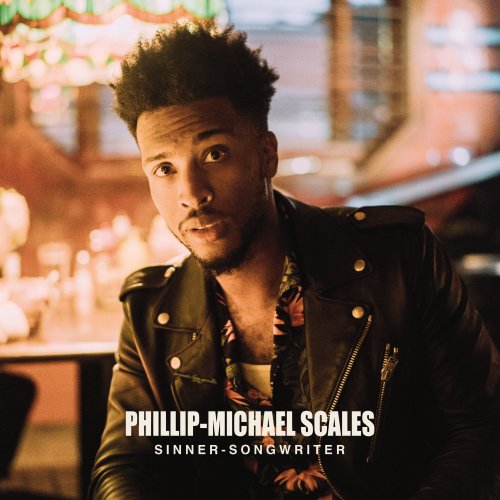 Phillip-Michael Scales - Sinner - Songwriter (2021) Hi-Res