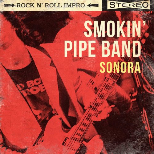 Smokin' Pipe Band - Sonora (2021)