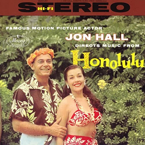 Jon Hall - Directs Music From Honolulu (1959/2021)