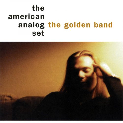 The American Analog Set - The Golden Band (1999)
