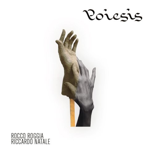 Rocco Roggia - Poiesis (2021)