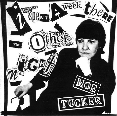Moe Tucker - I Spent a Week There the Other Night (1991)