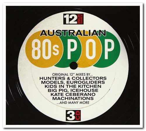 VA - 12 Inch Dance: Australian 80s Pop [3CD Box Set] (2017)