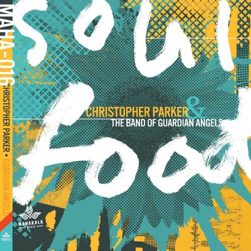 Christopher Parker - Soul Food (2021)
