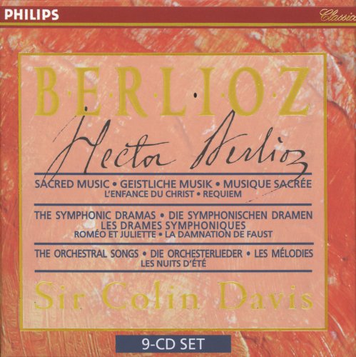 Sir Colin Davis - Berlioz: Sacred Music, Symphonic Dramas & Orchestral Songs (1998)