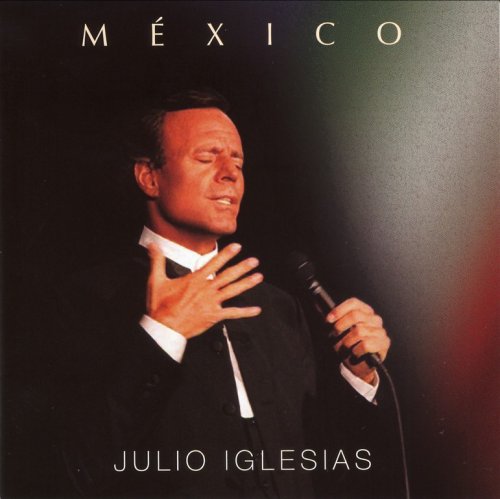 Julio Iglesias - México (2015) CD-Rip