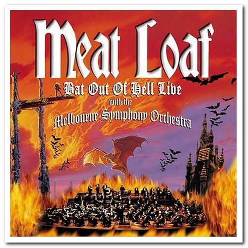 Meat Loaf & Melbourne Symphony Orchestra - Bat Out Of Hell Live (2004)