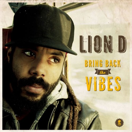 Lion D - Bring Back the Vibes (2013)