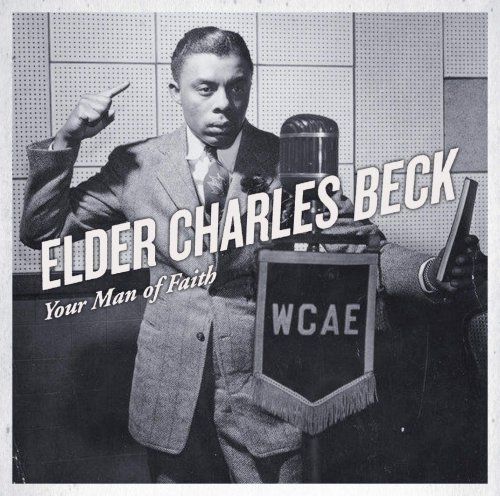 Elder Charles Beck - Your Man of Faith (2020)