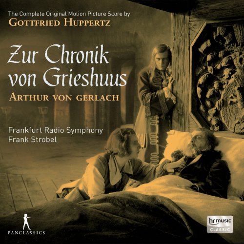 Frankfurt Radio Symphony, Frank Strobel - Zur Chronik von Grieshuus (Original Score) (2016)