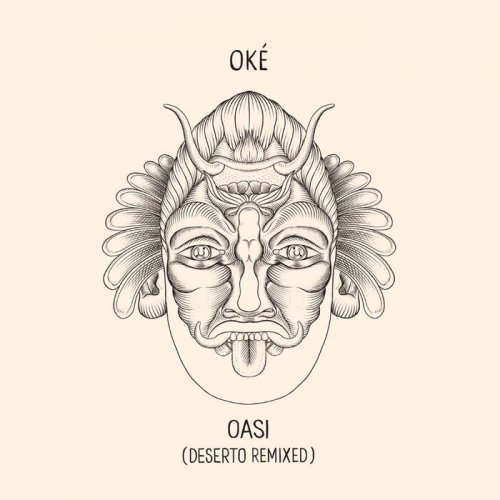 oké - Oasi (Deserto Remixed) (2021)