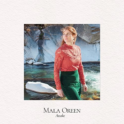 Mala Oreen - Awake (2021)