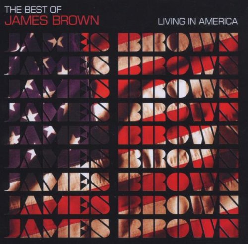 James Brown - Living In America-The Best Of (2006)