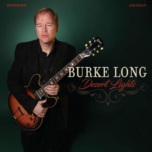 Burke Long - Desert Lights (2021)