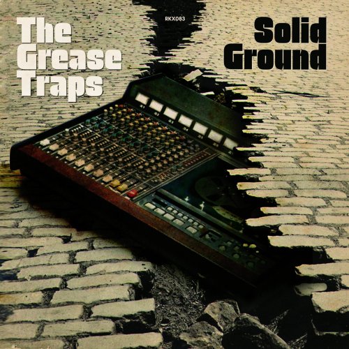 The Grease Traps - Solid Ground (2021)