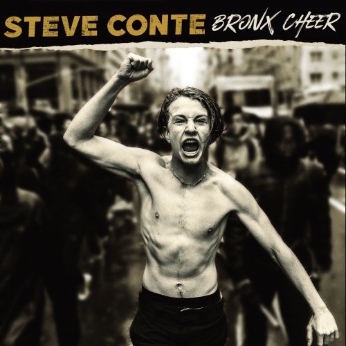 Steve Conte - Bronx Cheer (2021)