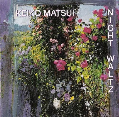 Keiko Matsui - Night Waltz (1991)