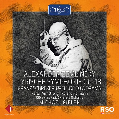 Michael Gielen, ORF Vienna Radio Symphony Orchestra, Karan Armstrong, Roland Hermann - Zemlinsky: Lyric Symphony, Op. 18 (Live) (2021) [Hi-Res]