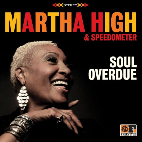 Martha High - Soul Overdue (2012)