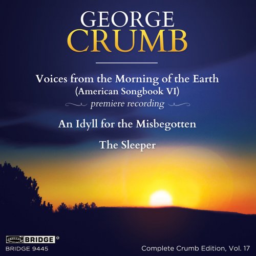 George Crumb - Complete Crumb Edition, Vol. 17 (2015)
