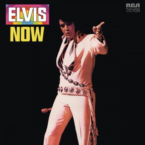 Elvis Presley - Elvis Now (1972) [Hi-Res]