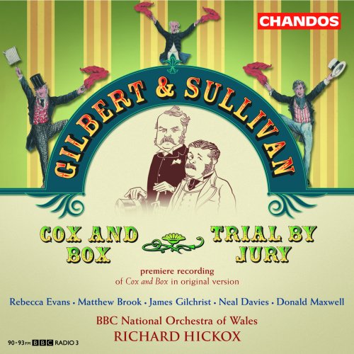 BBC National Orchestra of Wales, Richard Hickox - Sullivan: Cox and Box / Trial by Jury (2005) [Hi-Res]