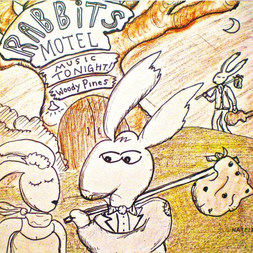 Woody Pines - Rabbits Motel (2013)