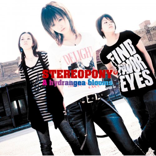 Stereopony - A Hydrangea Blooms (2009)
