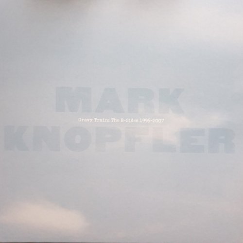 Mark Knopfler - Gravy Train: The B-Sides 1996-2007 (2021) LP