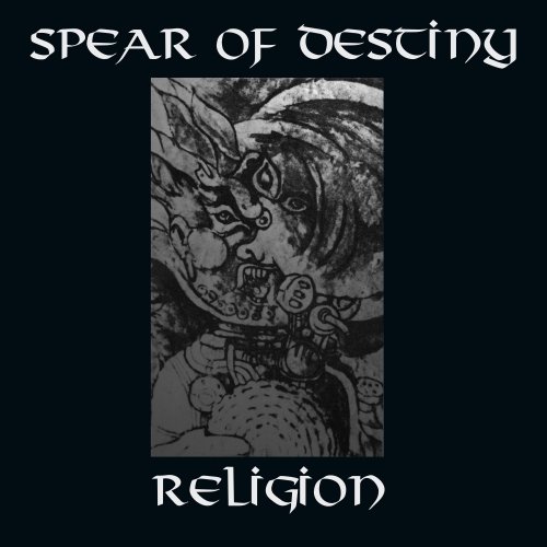 Spear Of Destiny - Religion (2021)