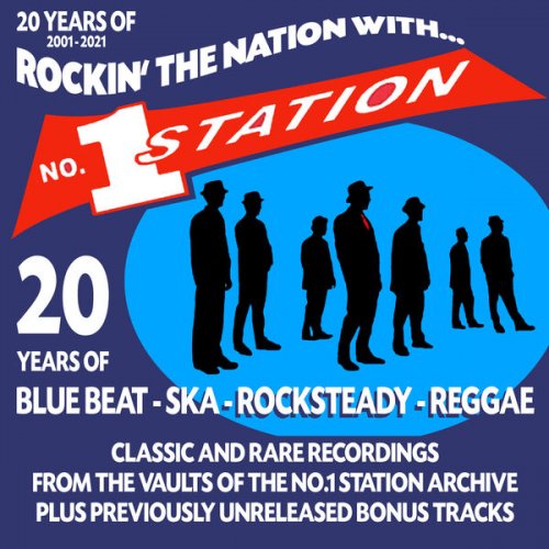 No.1 Station - 20 Years of (2001-2021) Rockin' the Nation with No.1 Station (2021)