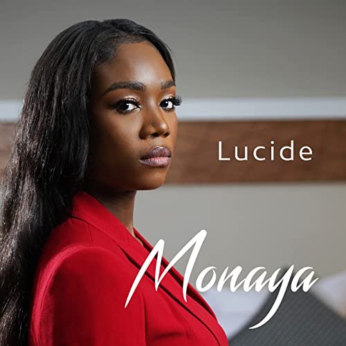 Monaya - Lucide (2021)