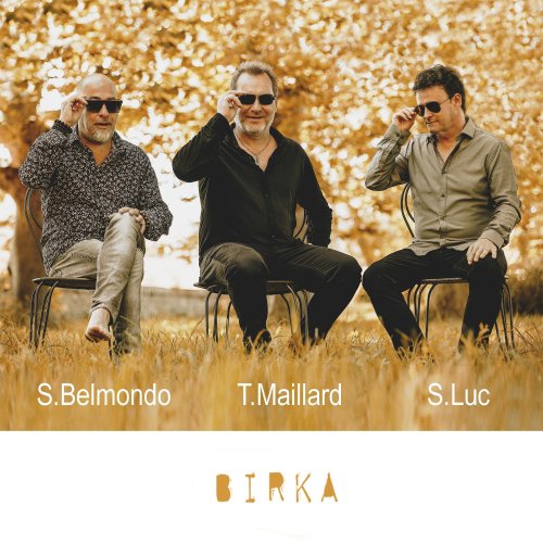 Thierry Maillard, Sylvain Luc, Stéphane Belmondo - Birka (2021)