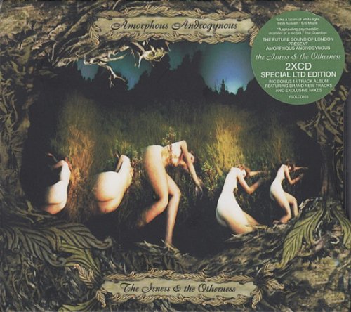 Amorphous Androgynous - The Isness & The Otherness (Limited Edition) (2004)